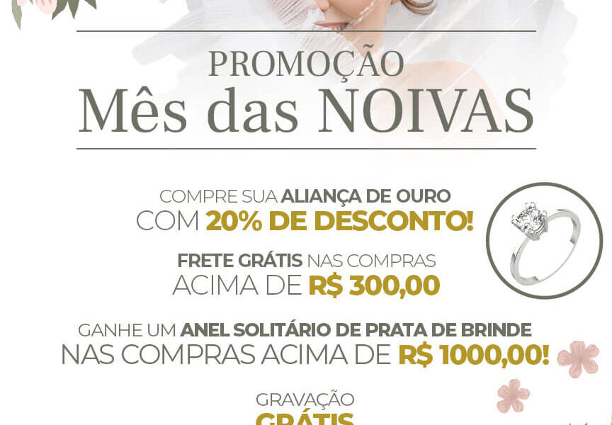 Promo mês das noivas Fábrica das Alianças